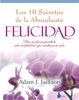 Imagen de Los diez secretos de la abundante felicidad ADAM J. JACKSON