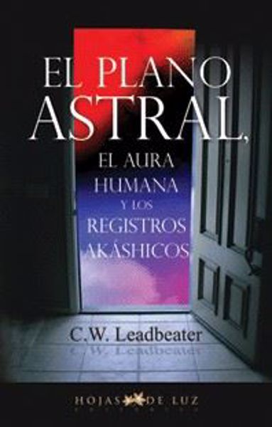 Imagen de El plano astral. C. W. Leadbeater
