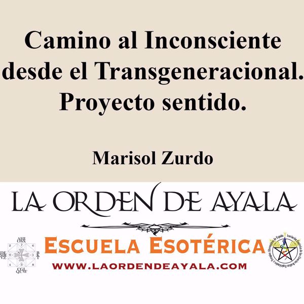 Picture of Camino al inconsciente desde el Transgeneracional. Marisol Zurdo.
