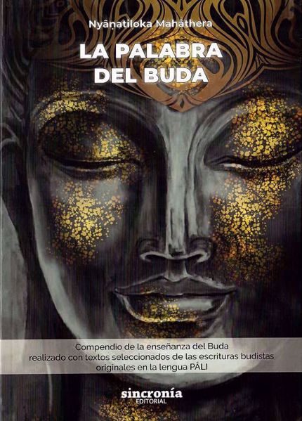 Imagen de La Palabra del Buda. Nyanatiloka Mahathera