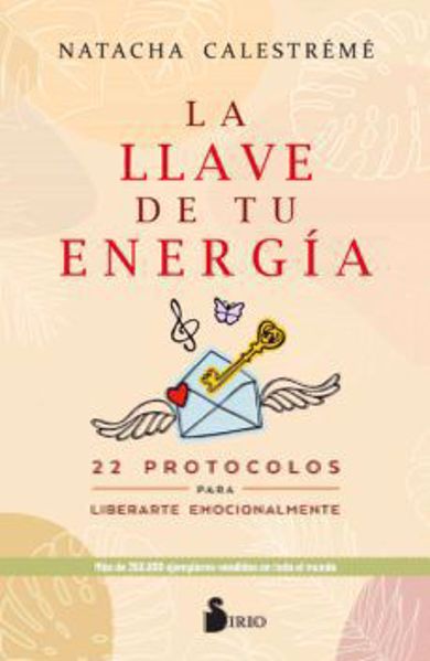 Picture of La Llave de tu Energía. 22 protocolos para liberarte emocionalmente. Natacha Calestrémé