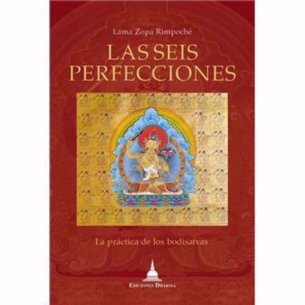 Imagen de Las seis perfecciones. Lama Zopa Rimpoché.