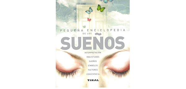 Picture of Pequeña Enciclopedia de los Sueños. Tikal