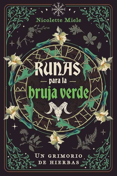 Imagen de Runas para la Bruja Verde. Un grimorio de hierbas. Nicolette Miele